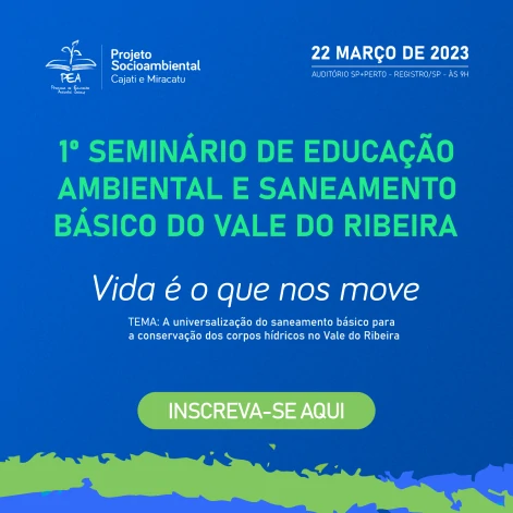 Banner do 1° Seminário de Educação Ambiental e Saneamento Básico do Vale do Ribeira