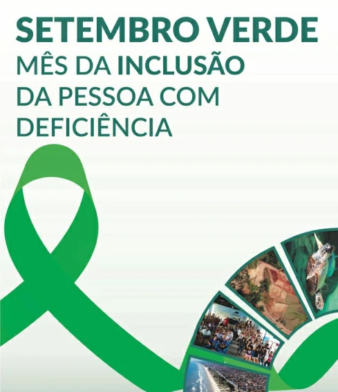Cartaz sobre o setembro verde, mês da inclusão da pessoa com deficiência